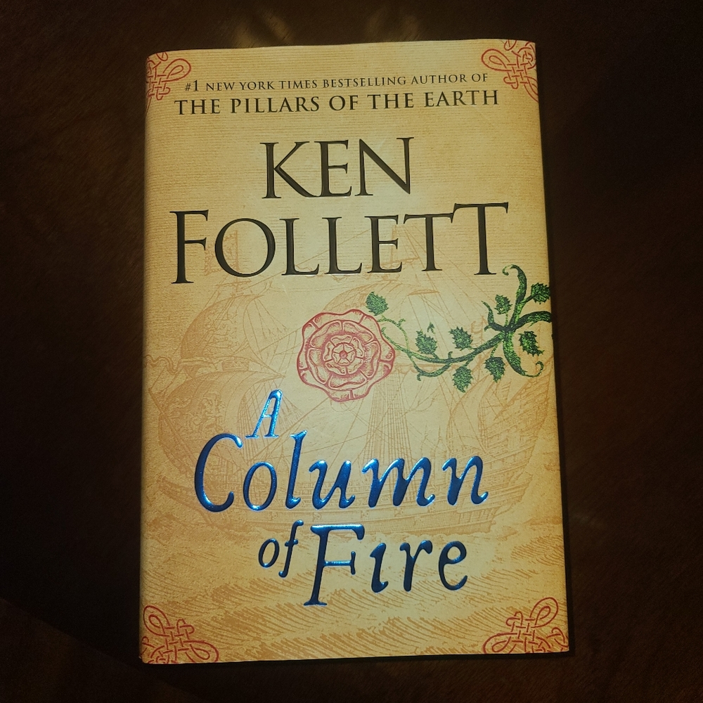 A Column of Fire by Ken Follett